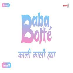 BabaBolte - Kaali Kaali Hawa