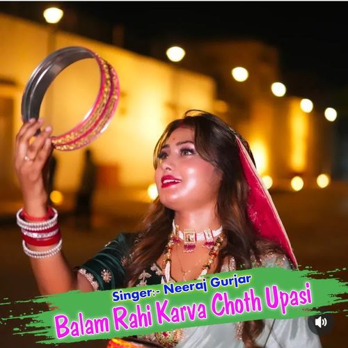 Balam Rahi Karva Choth Upasi