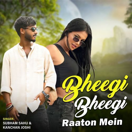 Bheegi Bheegi Raaton Mein