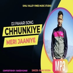 Chhunkiye Meri Jaaniye (Pahari)