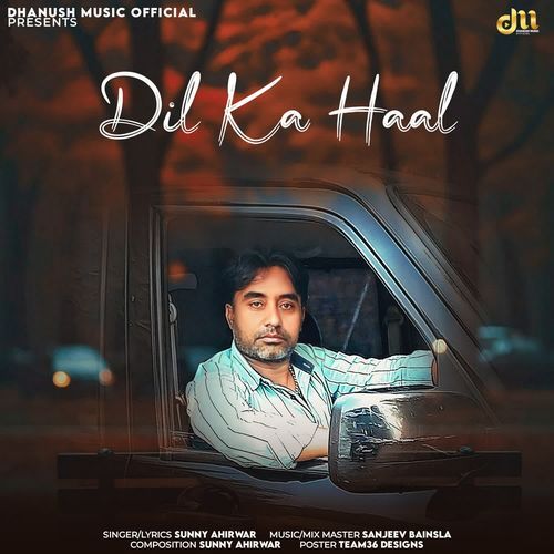 Dil Ka Haal