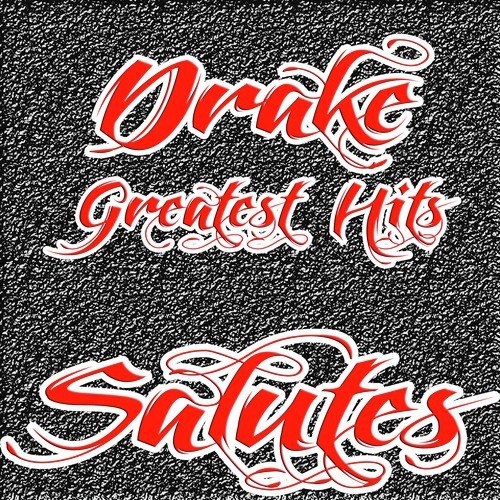 Drake Greatest Hits (Salutes)_poster_image