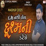 Dum Nathi Toy Dushmani Kare Che