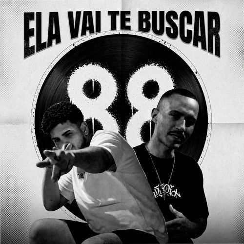 Ela Vai Te Buscar