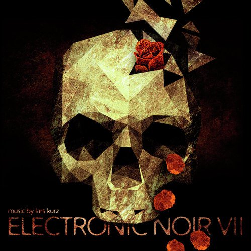 Electronic Noir 7 - Dark Hi Tech Dub