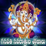 Ganapathi Navaratrula Slokalu