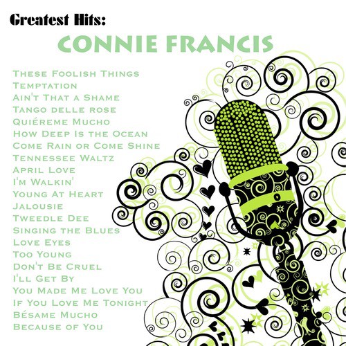 Greatest Hits: Connie Francis