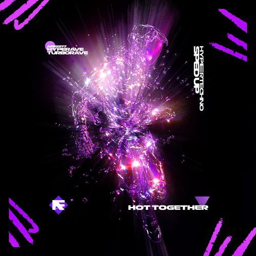HOT TOGETHER (HYPERTECHNO SPED UP)