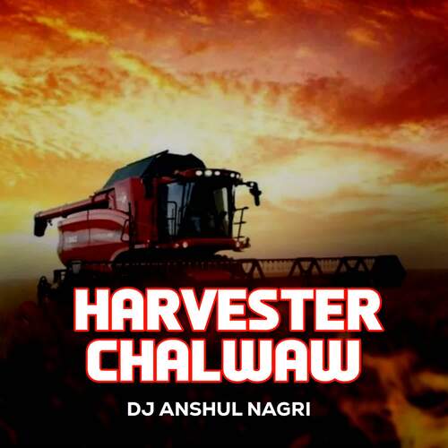 Harvester Chalwaw