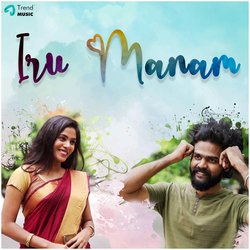 Iru Manam-QlkMHD0DA2w