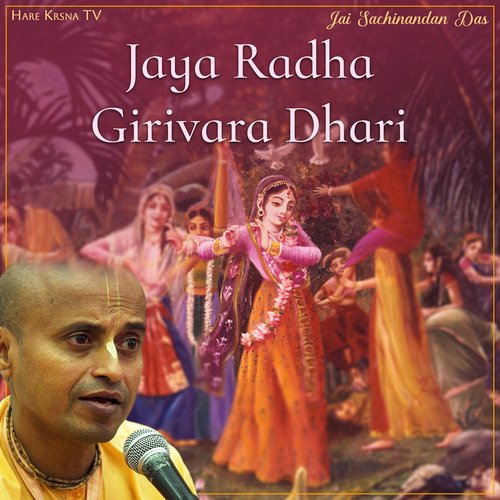 Jaya Radha Girivara Dhari