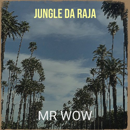 Jungle da Raja