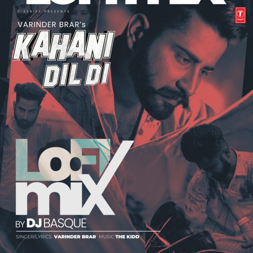 Kahani Dil Di Lofi Mix(Remix By Dj Basque)