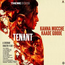 Kanna Mucche Kaade Goode Theme Song (From &quot;Tenant&quot;) (Original Motion Picture Soundtrack)-XV8sZCEGW1c