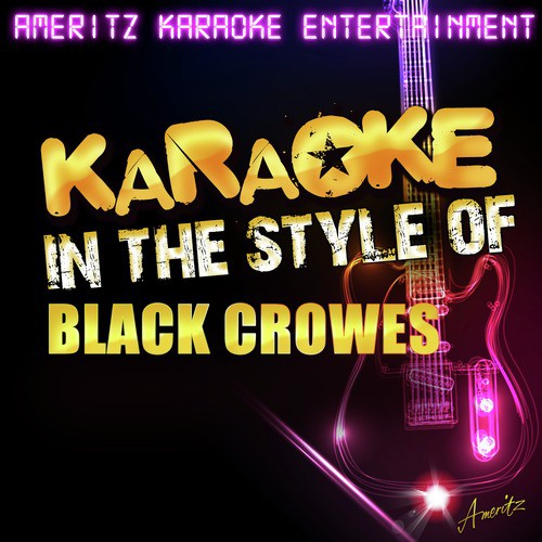Karaoke (In the Style of Black Crowes) - Single
