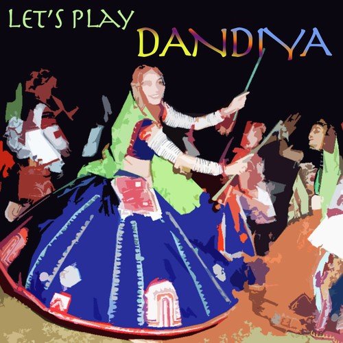 Let's Play Dandiya