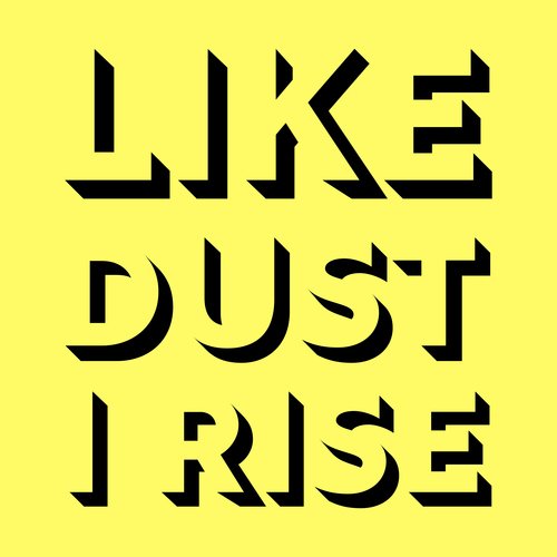 Like Dust I Rise_poster_image