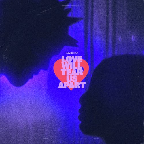Love Will Tear Us Apart - Song Download From Love Will Tear Us.