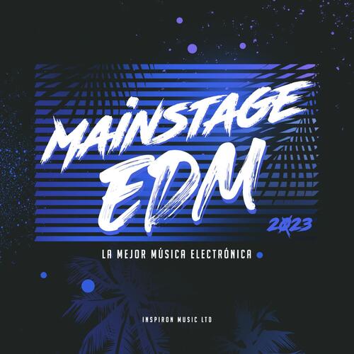 Mainstage EDM 2023