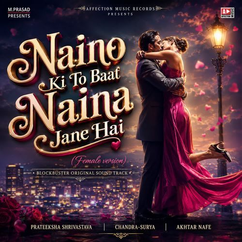 Naino Ki To Baat Naina Jane Hai