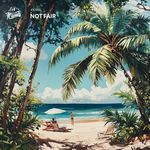Not Fair artwork