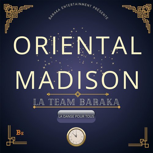 Oriental Madison (La danse pour tous)