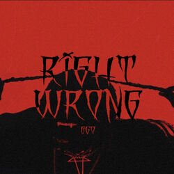 RIGHT WRONG-GA4cckZKaHw