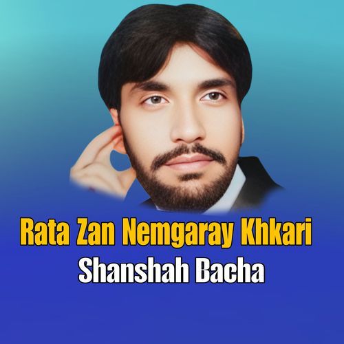 Rata Zan Nemgaray Khkari