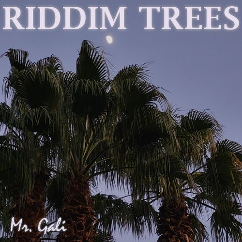 Riddim Trees