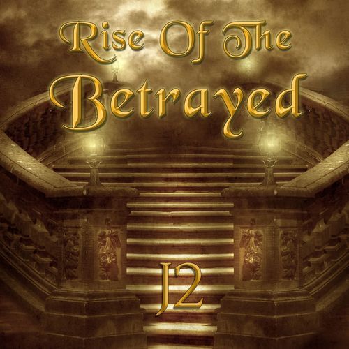 Rise of the Betrayed