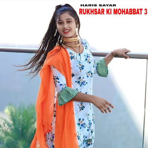 Rukhsar Ki Mohabbat 3