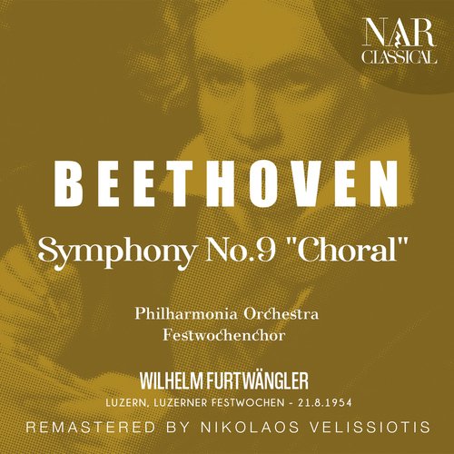 SYMPHONY, No. 9 &quot;CHORAL&quot;