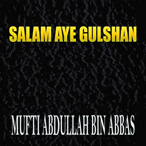 Salam Aye Gulshan