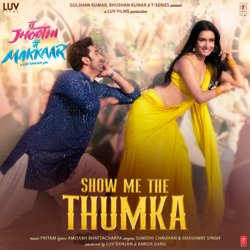 Show Me The Thumka (From &quot;Tu Jhoothi Main Makkaar&quot;)-Ql8YQzwddkM