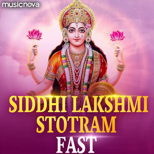 Siddhi Laxmi Stotram Fast