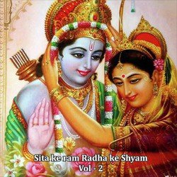 Sita Ke Ram Radha Ke Shyam, Vol. 2