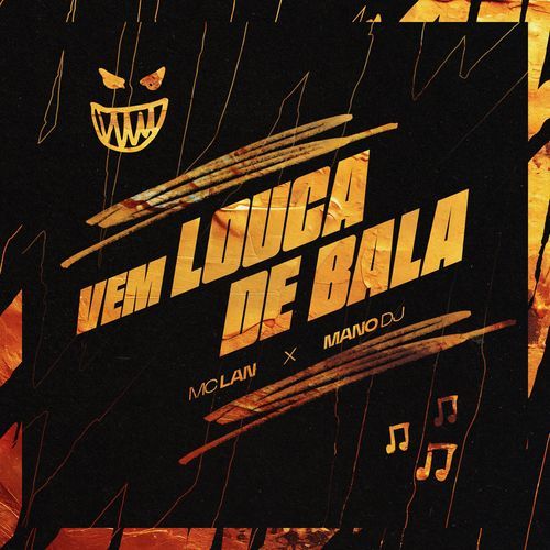 VEM LOUCA DE BALA_poster_image