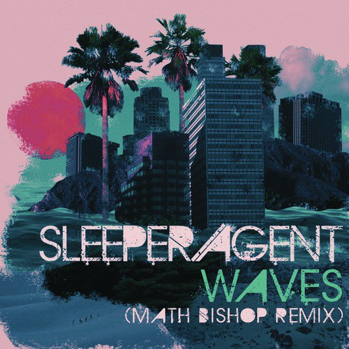 Waves (Math Bishop Remix)