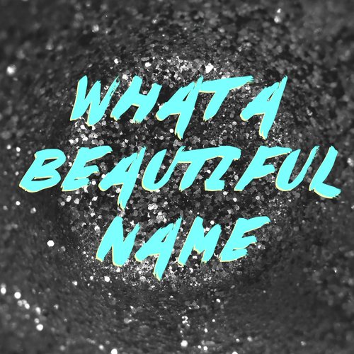 What a Beautiful Name (Originally Performed by Hillsong Worship) [Instrumental]