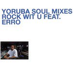 Rock Wit U (Yoruba Soul Mix - Main)