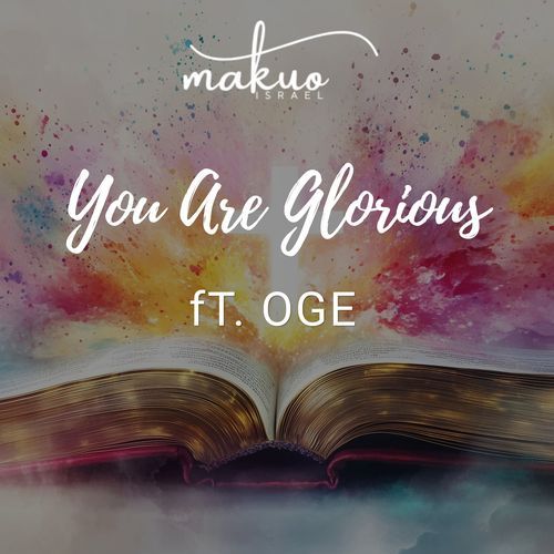 You Are Glorious / Oji Oku Eri Aja/Ndum Bu Nke Chineke / Osimiri Na Rurari cover art