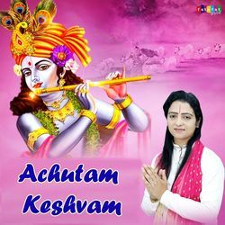 Achutam Keshvam-Azg8QyRSQGk