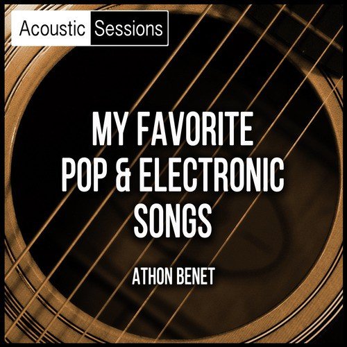 Just Like Animals - Song Download from Acoustic Sessions: My Favorite Pop &  Electronic Songs @ JioSaavn