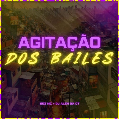 Agitação dos Bailes_poster_image