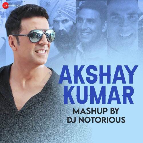Akshay Kumar Mashup By DJ Notorious