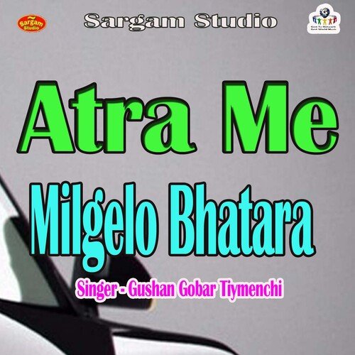 Atra Me Milgelo Bhatara