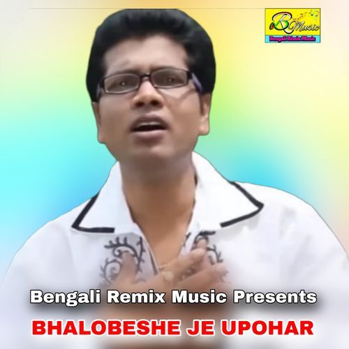 BHALOBESHE JE UPOHAR