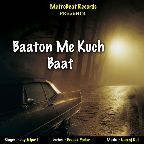 Baaton Me Kuch Baat
