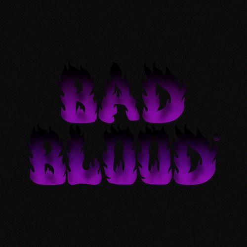 Bad Blood (Slowed)