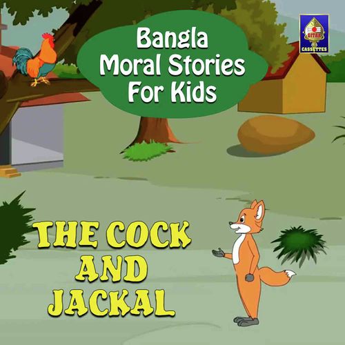 Bangla Moral Stories for Kids - The Cock And Jackal
